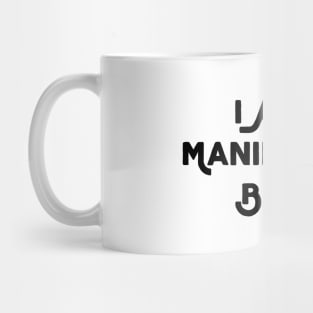 I Am A Manifesting Beast Mug